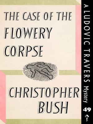 cover image of The Case of the Flowery Corpse